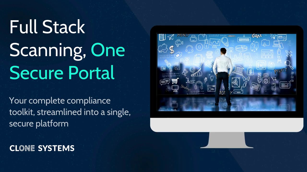 Full Stack Scanning, One Secure Portal | Clone Systems