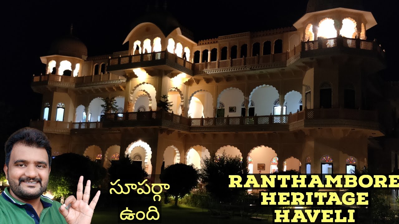 Heritage Haveli in Rajasthan||best hotel in Ranthambore||