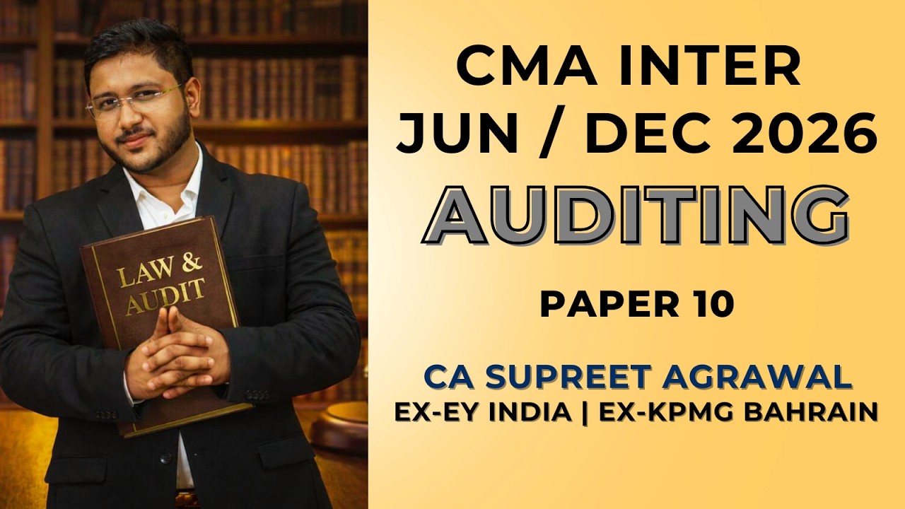 CMA Inter Auditing Details | CA Supreet Agrawal #cmainter #cmastudents #audit