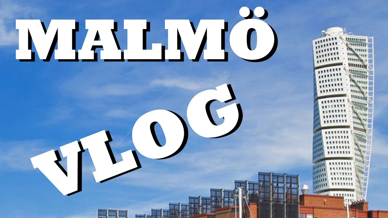 MALMÖ VLOG ☆ Let's Travel Sweden