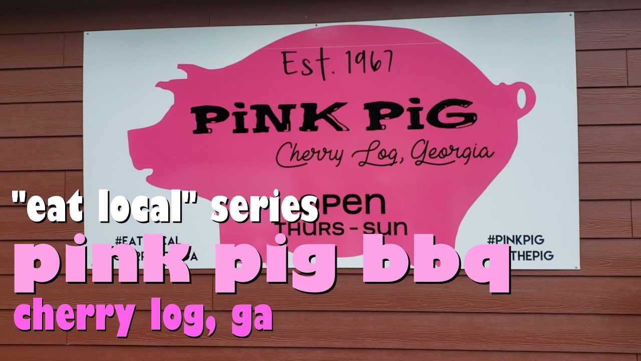 Pink Pig BBQ 🐷 - Cherry Log, GA 🍑 | Eat Local at restaurants in North Georgia | Pork, Beef, Burgers