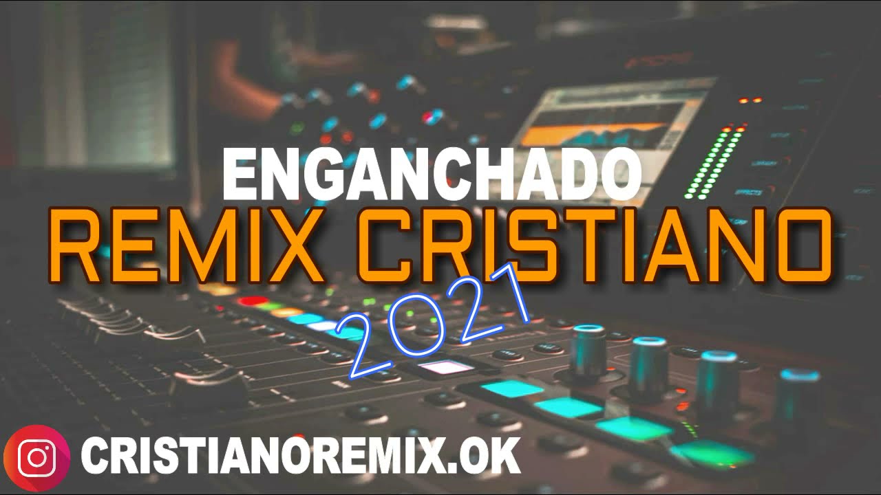 #8 ENGANCHADO REMIX CRISTIANO 2021 (EDICION VERANO 2021/ 2022) LO MAS NUEVO - LUCIANO DEE JAY