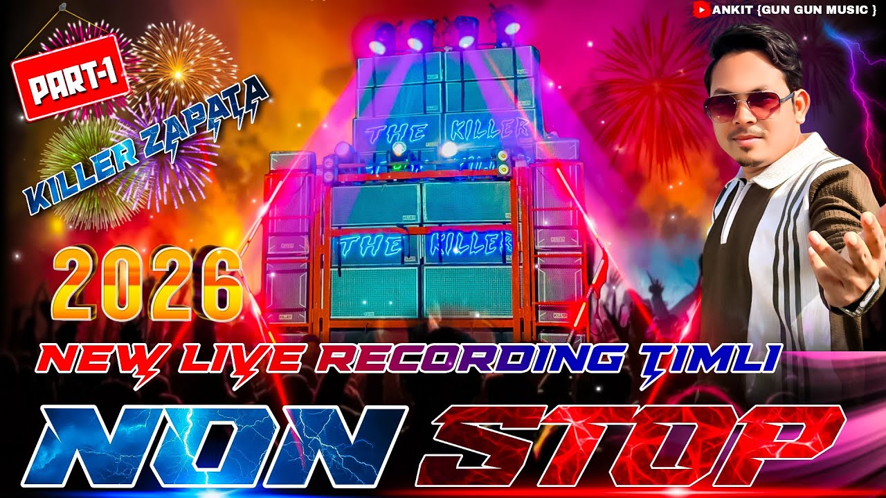 NON STOP TIMLI (PART-1) 2026||| KiLLER MUSICAL |||LiVE RECORDING ❗️❗️❗️