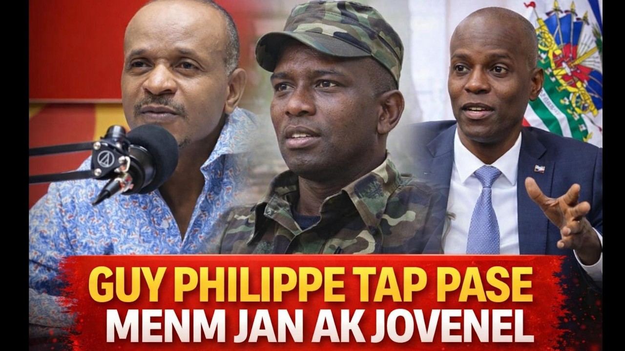 TANDE AK WÈ SE 2! SE TOUT BON NEG YO TAP TOUYE GUY PHILIPPE MENM JAN AK JOVENEL/Esdras