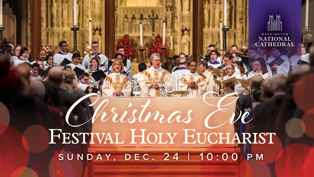 12.24.23 Christmas Eve Festival Holy Eucharist