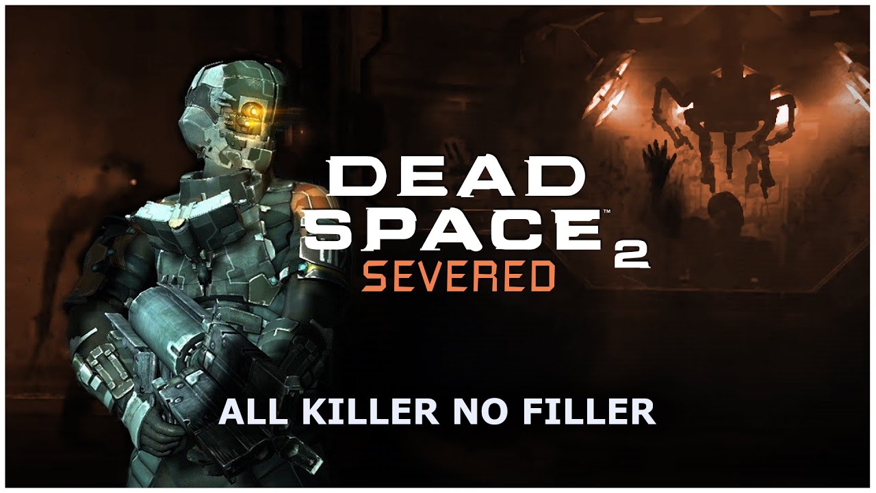 Dead Space 2 Severed Review - Bite Sized Action