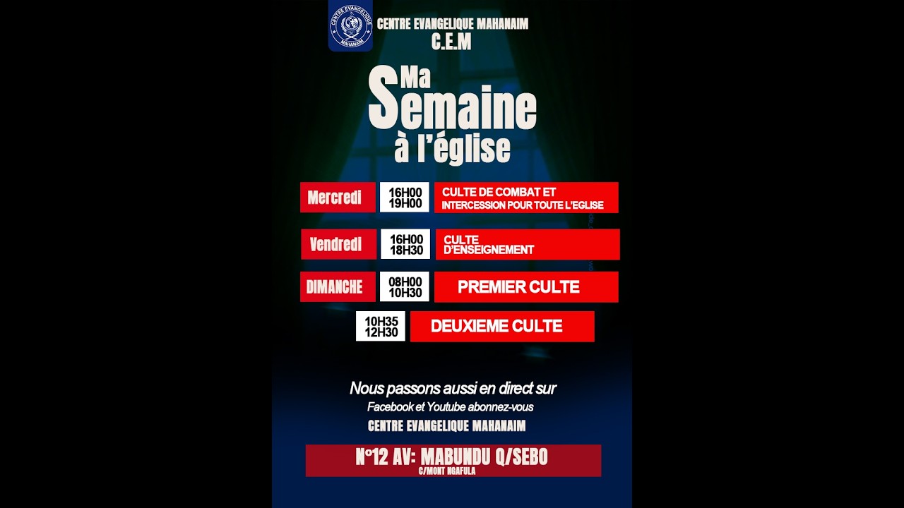 Diffusion en Direct de L'église CENTRE EVANGELIQUE MAHANAIM
