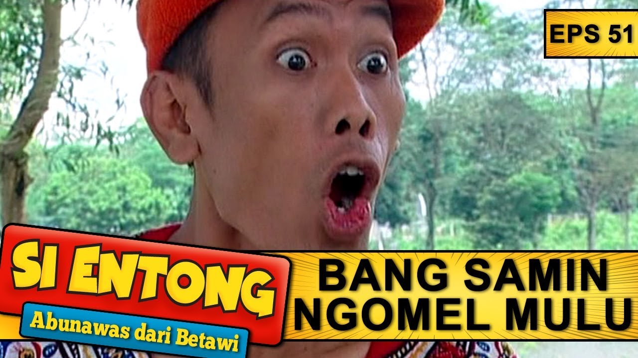Waduh Entong Dapat Rezeki Nomplok - Si Entong Abunawas Dari Betawi Eps 51 Part 2
