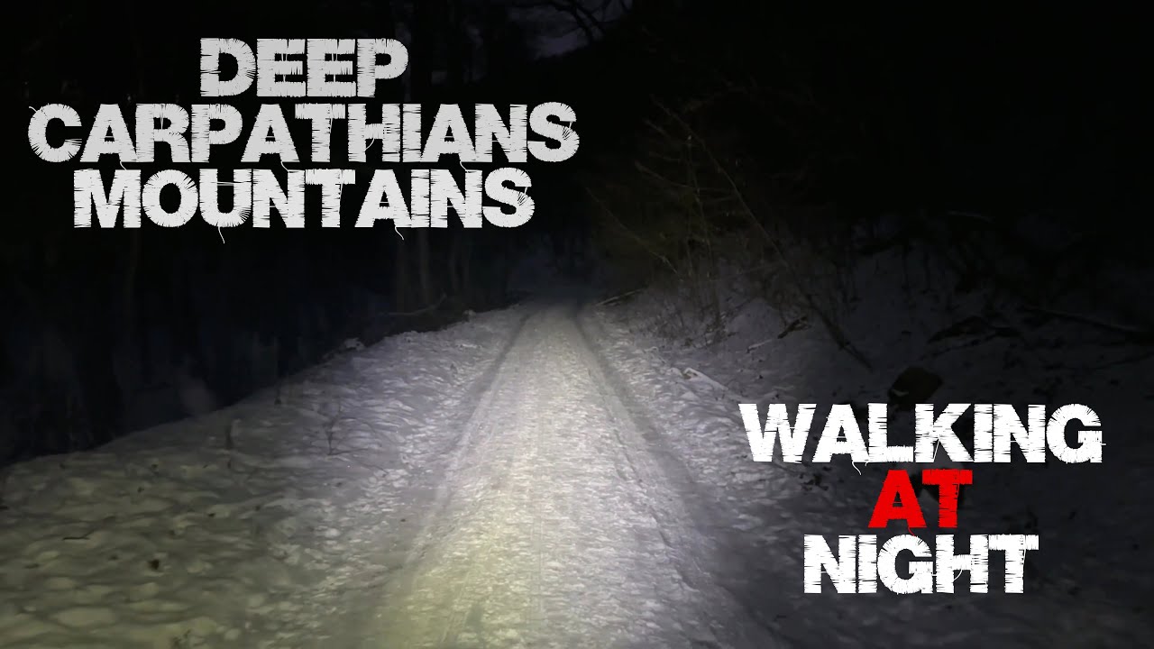 Walking at Night in Deep Carpathians Mountains | Night Walking