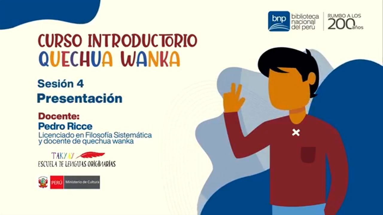 Curso introductorio Quechua Wanka | Presentación