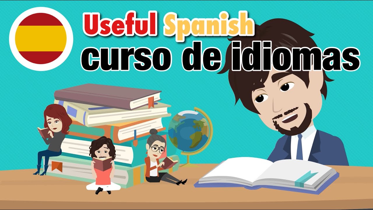Learn Useful Spanish: En el curso de idiomas - In the Language Course