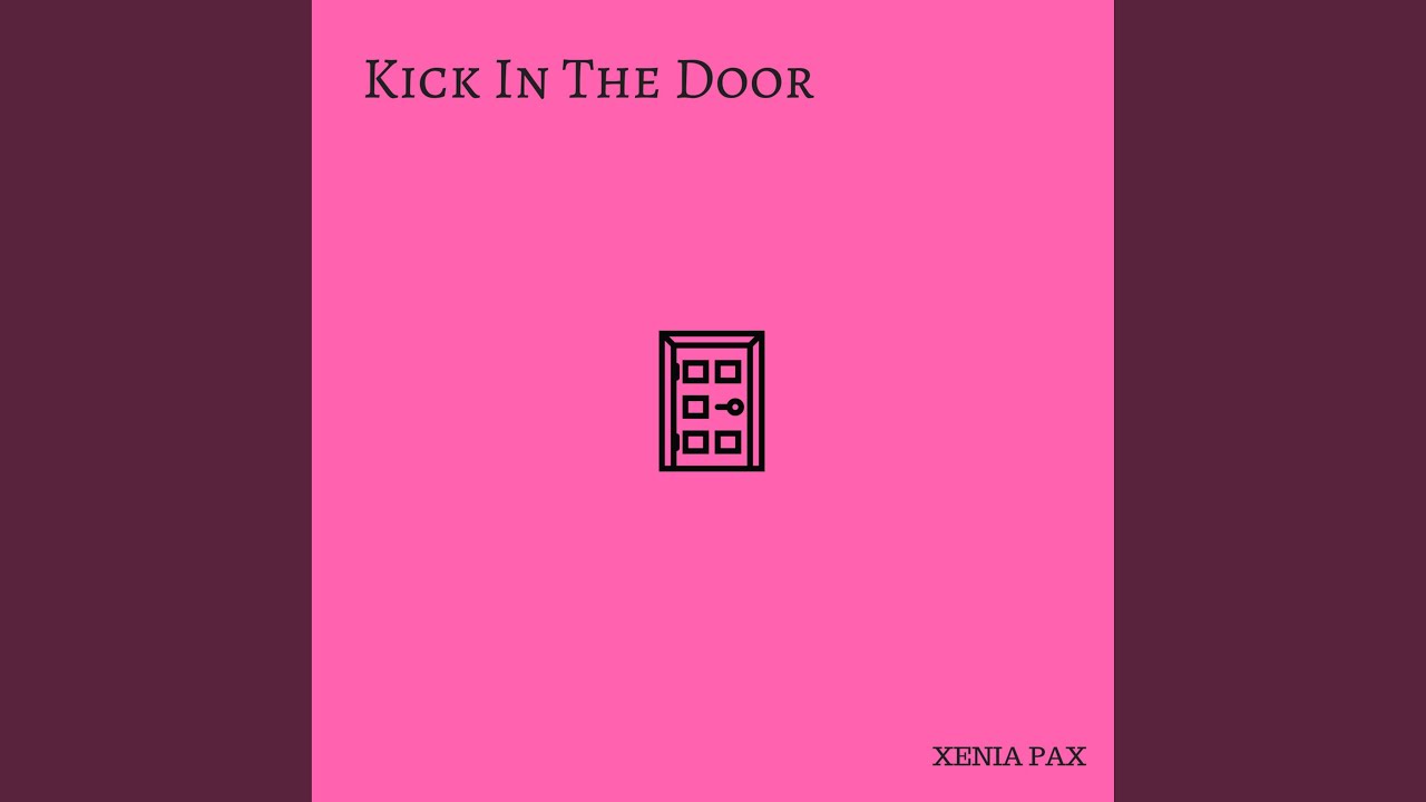 Kick in the Door