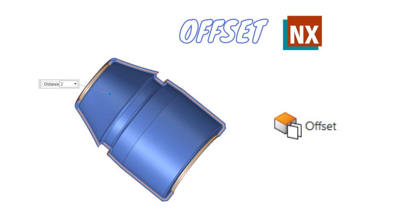 Offset. Synchronous Modeling. How to use offset command in NX.