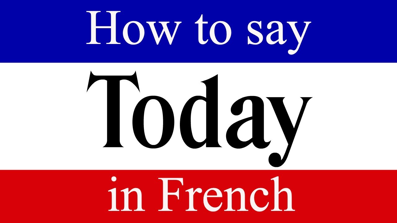 Learn French |  How To Say 