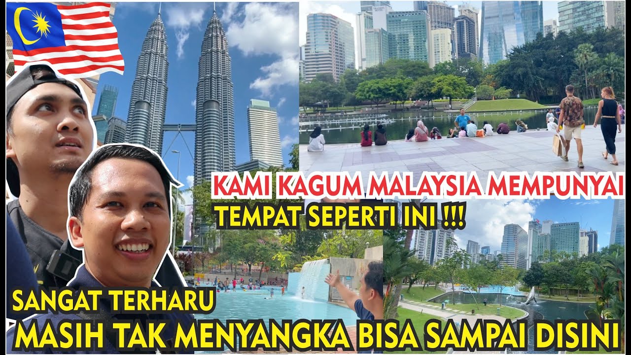 TERHARU! FIRST TIME LIHAT KLCC MALAYSIA DEPAN MATA, TAK MENYANGKA BISA SAMPAI DISINI (Part.6)