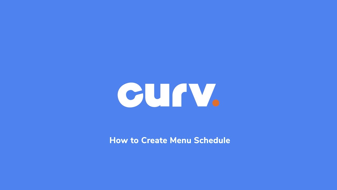 How to Create a Menu Schedule on Curv POS Web