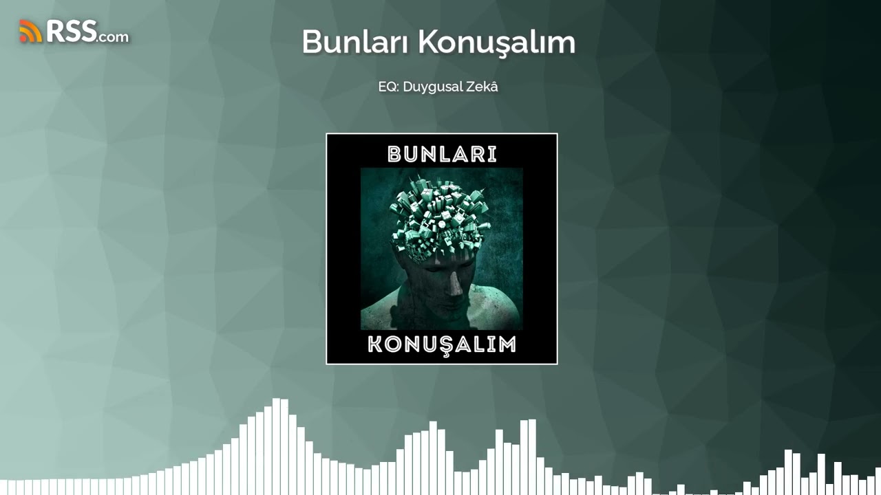 EQ: Duygusal Zekâ