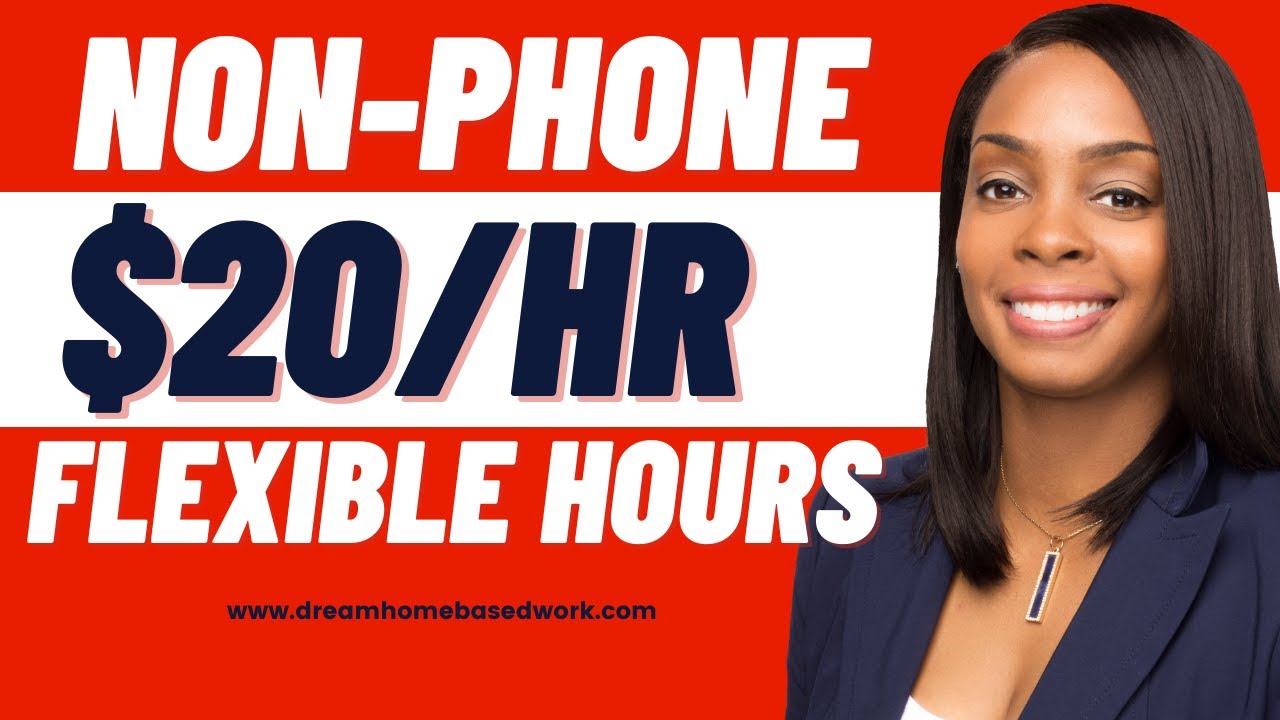 $20/hr Non-Phone Work from Home Jobs w/ Flexible Hours