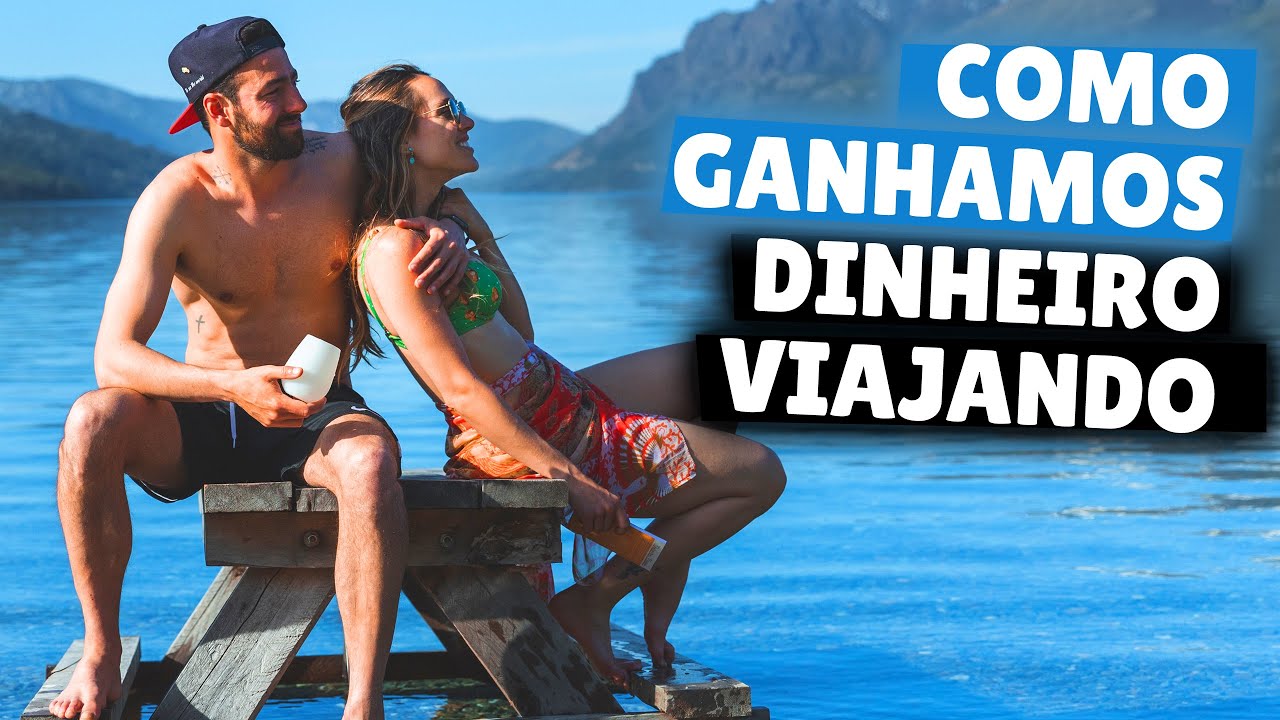 COMO GANHAMOS DINHEIRO VIAJANDO. Explicamos todas as nossas fontes de renda uma por uma.