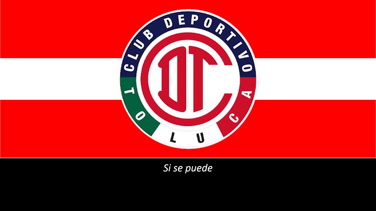 Hino do Toluca (Legendado)