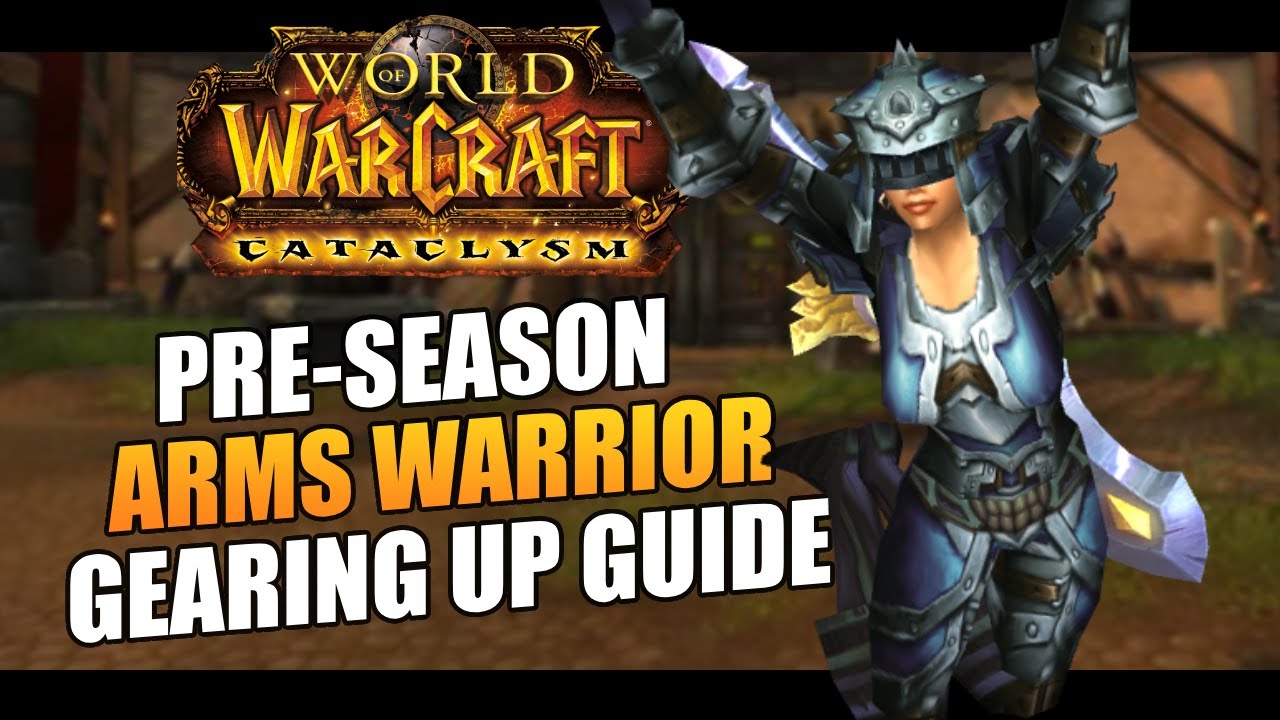 Gearing up for Cataclysm Season 1 | Arms Warrior Bloodthirsty PvP Gear Guide | w/ Honor Farming Tips