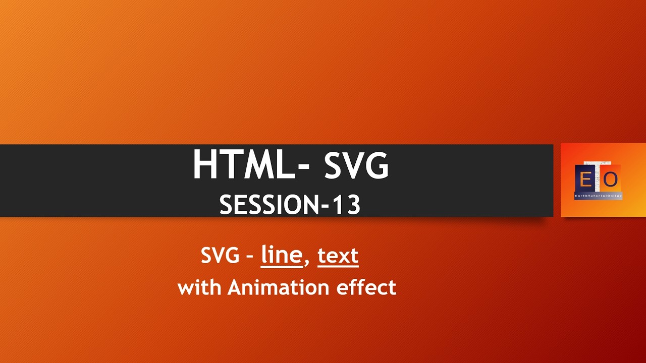 HTML Session 13 | SVG Line & Text Animation Tutorial | Beginner to Intermediate