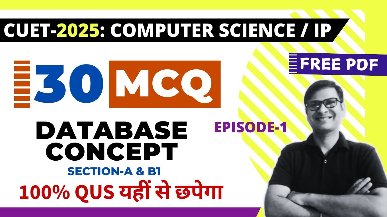 CUET 2025 Computer Science | MCQ Database Concept | Cuet IP | Cuet Computer Science Preparation