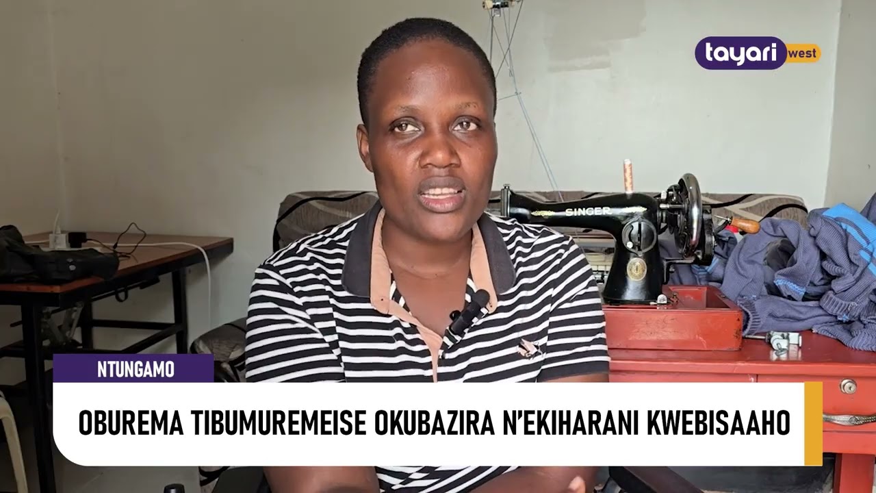#AGENSHONGA: OBUREMA TIBUMUREMEISE OKUBAZIRA N’EKIHARANI KWEBISAAHO – NTUNGAMO