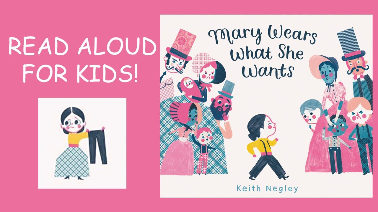 Mary Wears What She Wants Book Read Aloud For KIDS!
