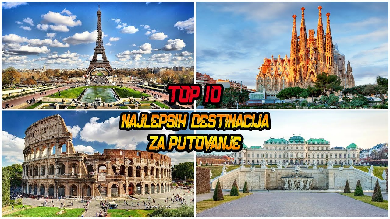 TOP 10: Najbolje Destinacije Za Putovanje