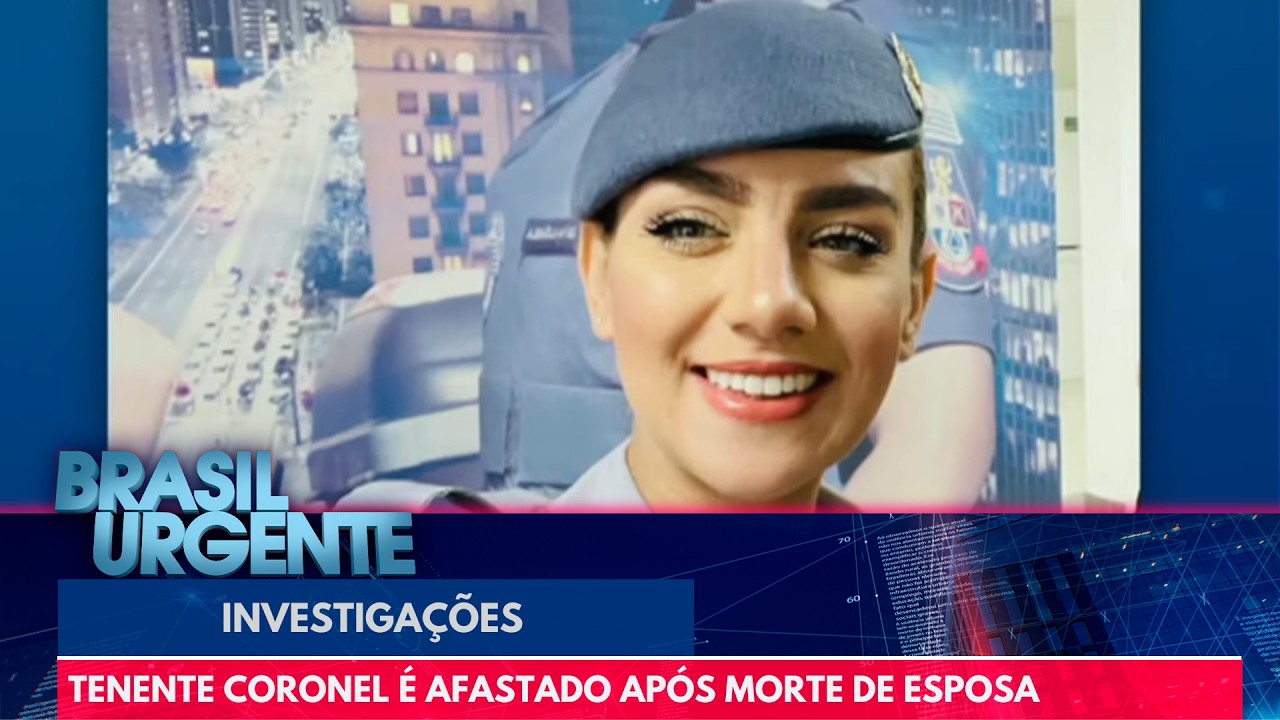 Tenente coronel é afastado após morte de esposa | Brasil Urgente