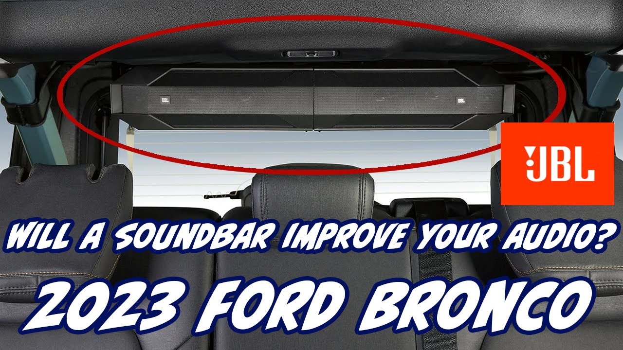 Недостаточно громко с опущенным верхом? Улучшите звук в вашем Ford Bronco 2023 года с помощью саундбара JBL.