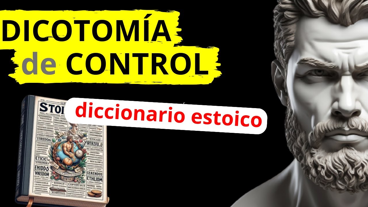 🤔&iquest;QU&Eacute; ES LA DICOTOM&Iacute;A DE CONTROL 📕CONCEPTOS ESTOICOS