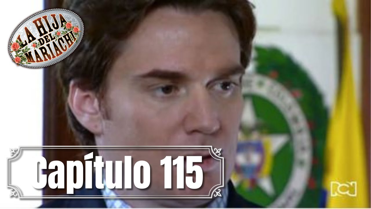 La Hija del Mariachi | Cap&iacute;tulo 115 | Mac&iacute;as descubre la verdadera identidad de Francisco
