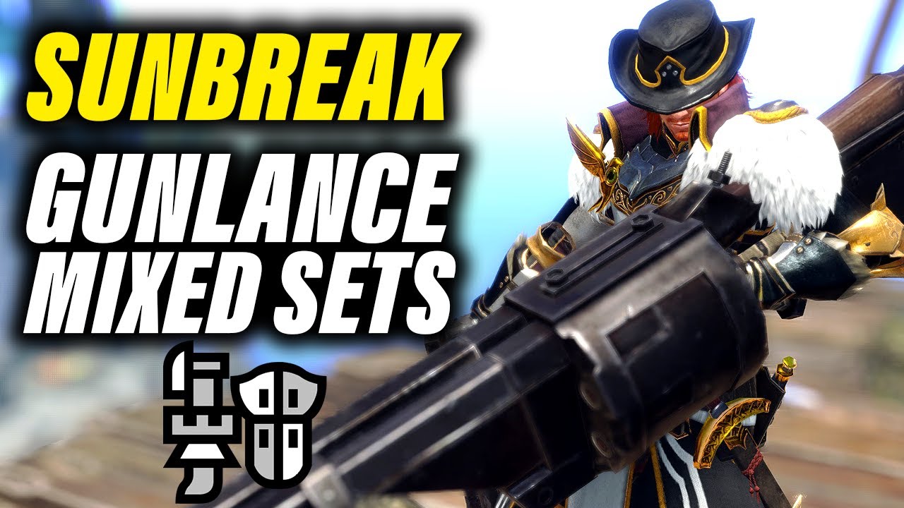 Monster Hunter Rise Sunbreak | My Gunlance Mixed Sets | Long, Normal and Wide Shelling