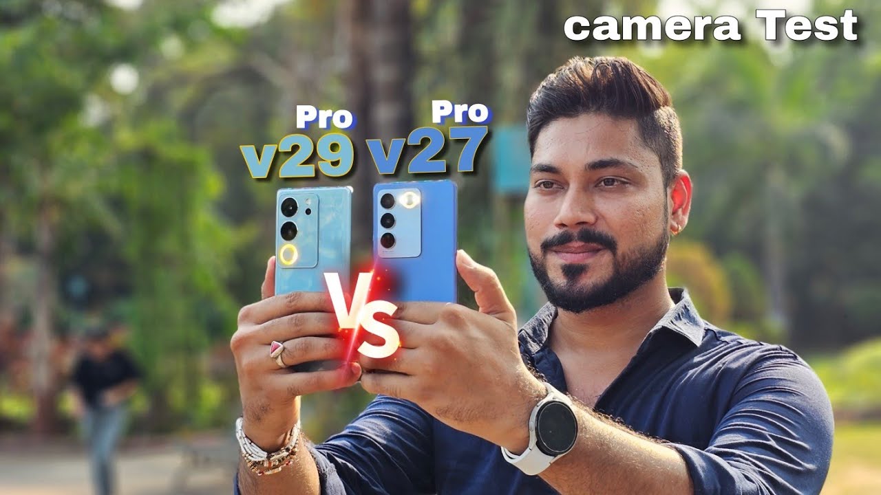 vivo V29 Pro VS vivo V27 Pro Camera Test
