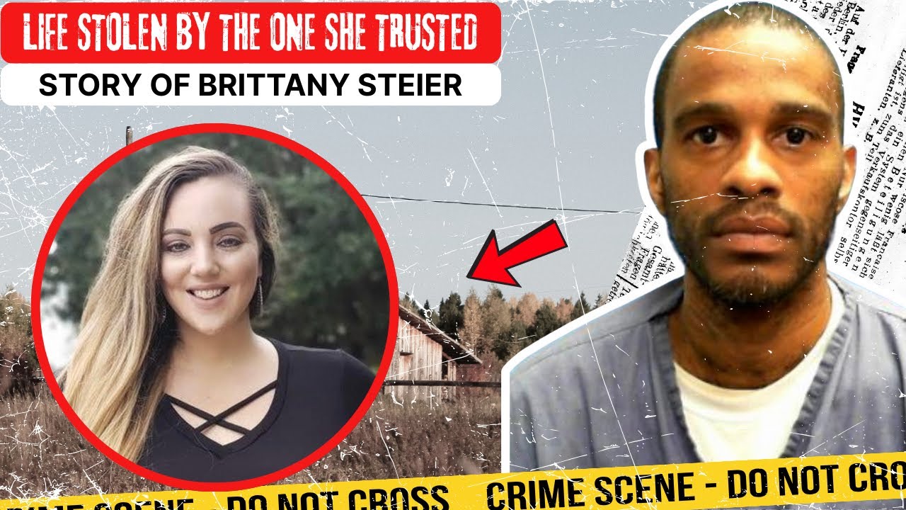 The Case of Brittany Steier: A Night That Changed Everything
