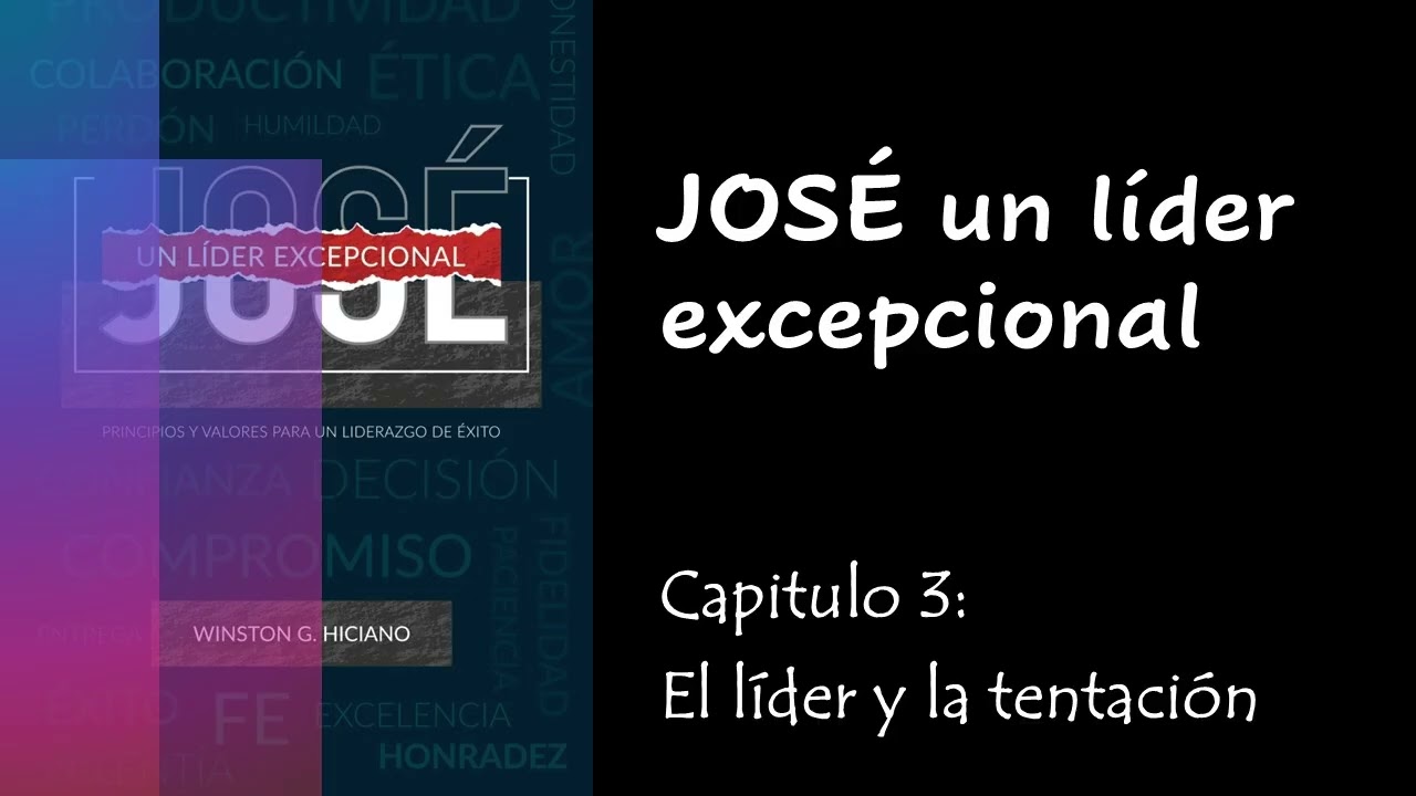 JOSE UN LIDER EXCEPCIONAL