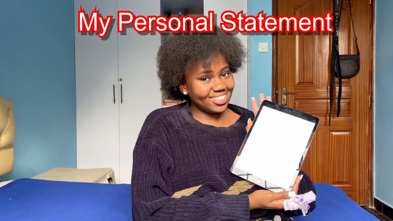 Reading my personal statement| AFRICAN STUDENT