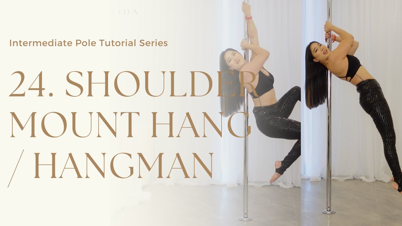 24. How to Shoulder Mount Hang / Hangman - Intermediate Pole Trick Tutorial Series