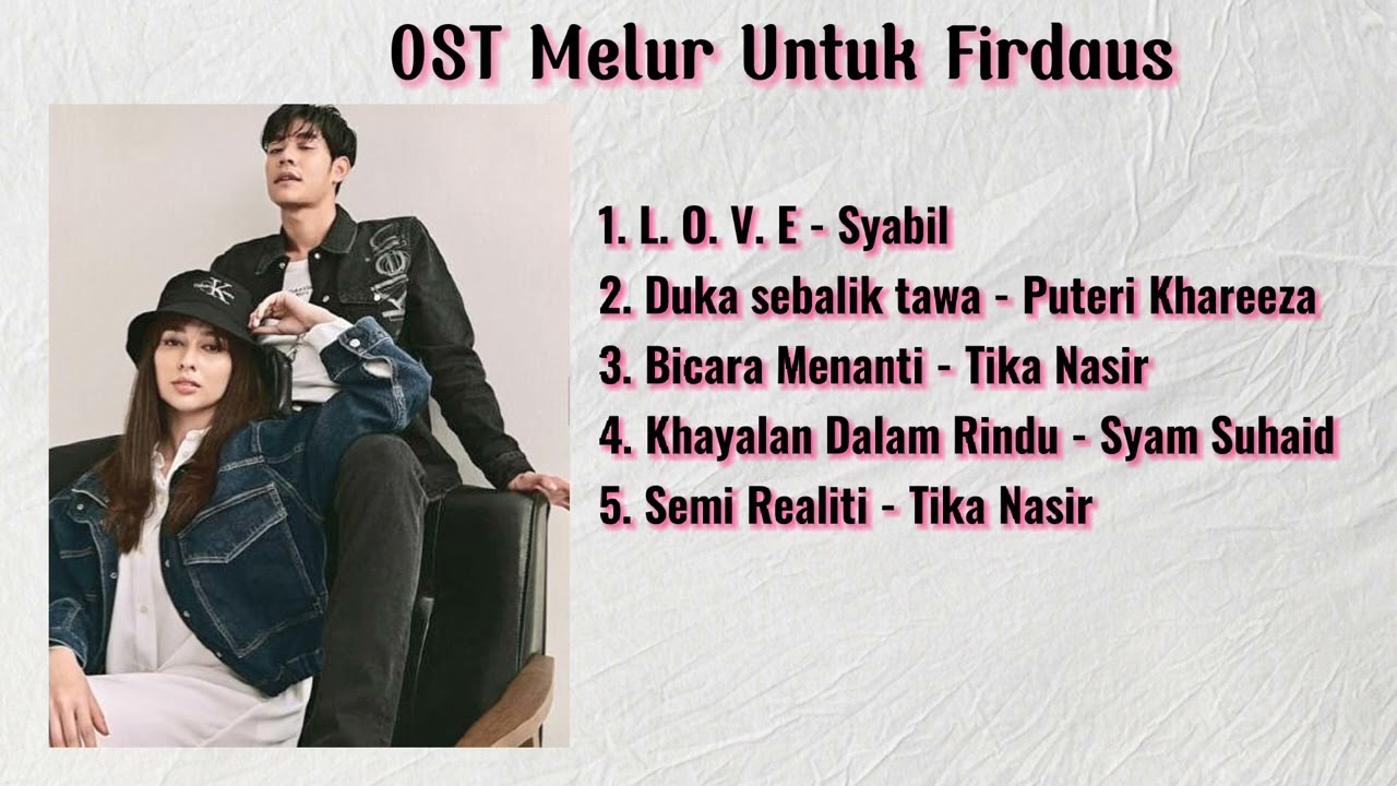 Kumpulan Lagu OST Melur Untuk Firdaus