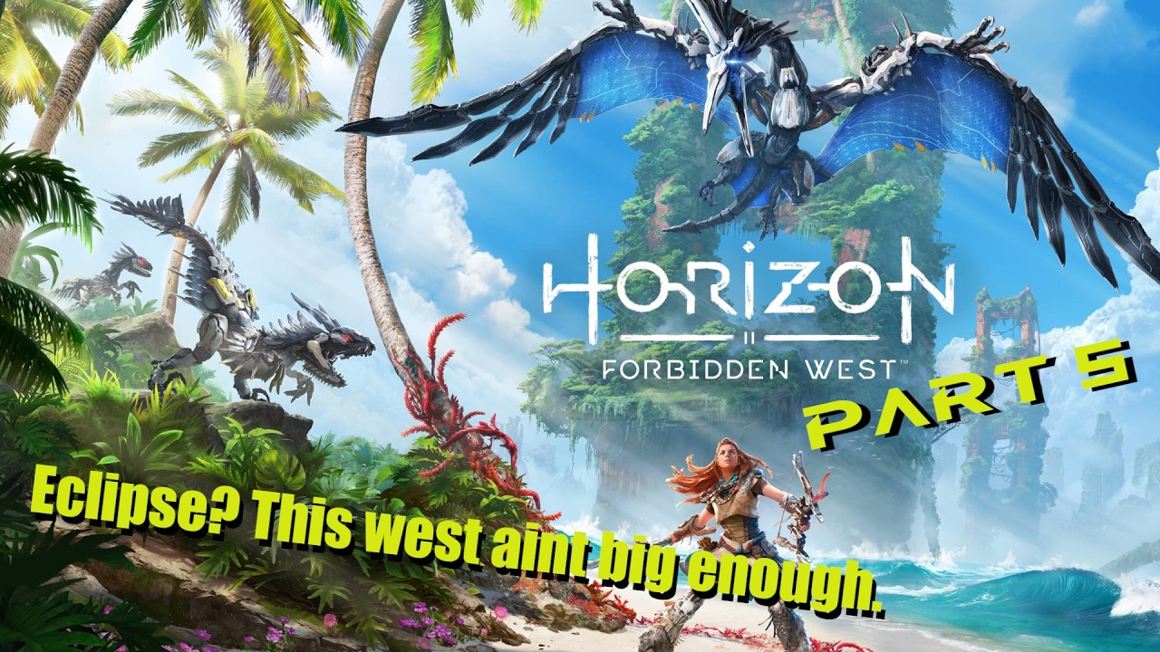 Horizon Forbidden West [LIVE] - Part 5 - Eclipse are back in town!