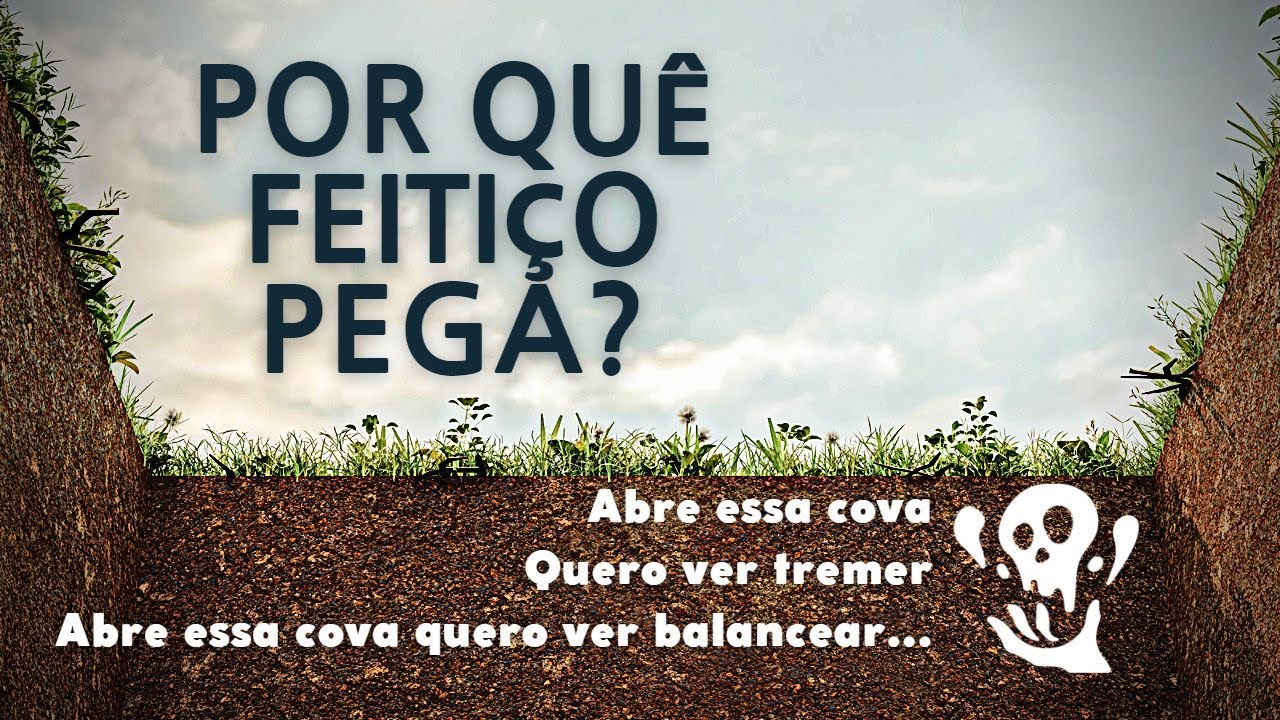 POR QUÊ FEITIÇO PEGA?