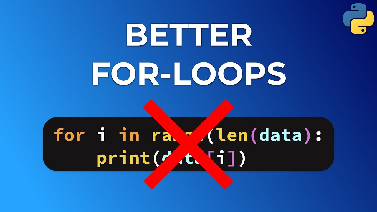 6 советов, как писать ЛУЧШИЕ циклы For в Python