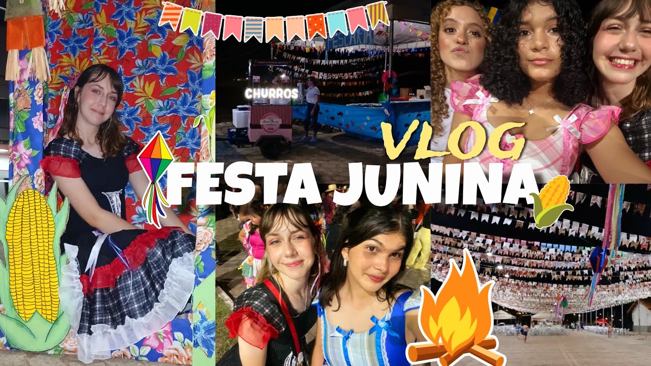 VLOG DE FESTA JUNINA com ARRUME SE COMIGO 🌽🔥