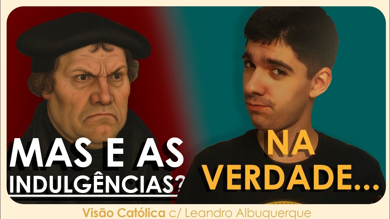 A Igreja Católica Vendia Indulgências? - Visão Católica