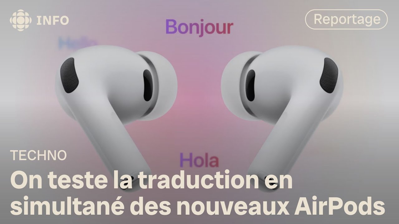 AirPods Pro 3 : un traducteur au creux de l'oreille