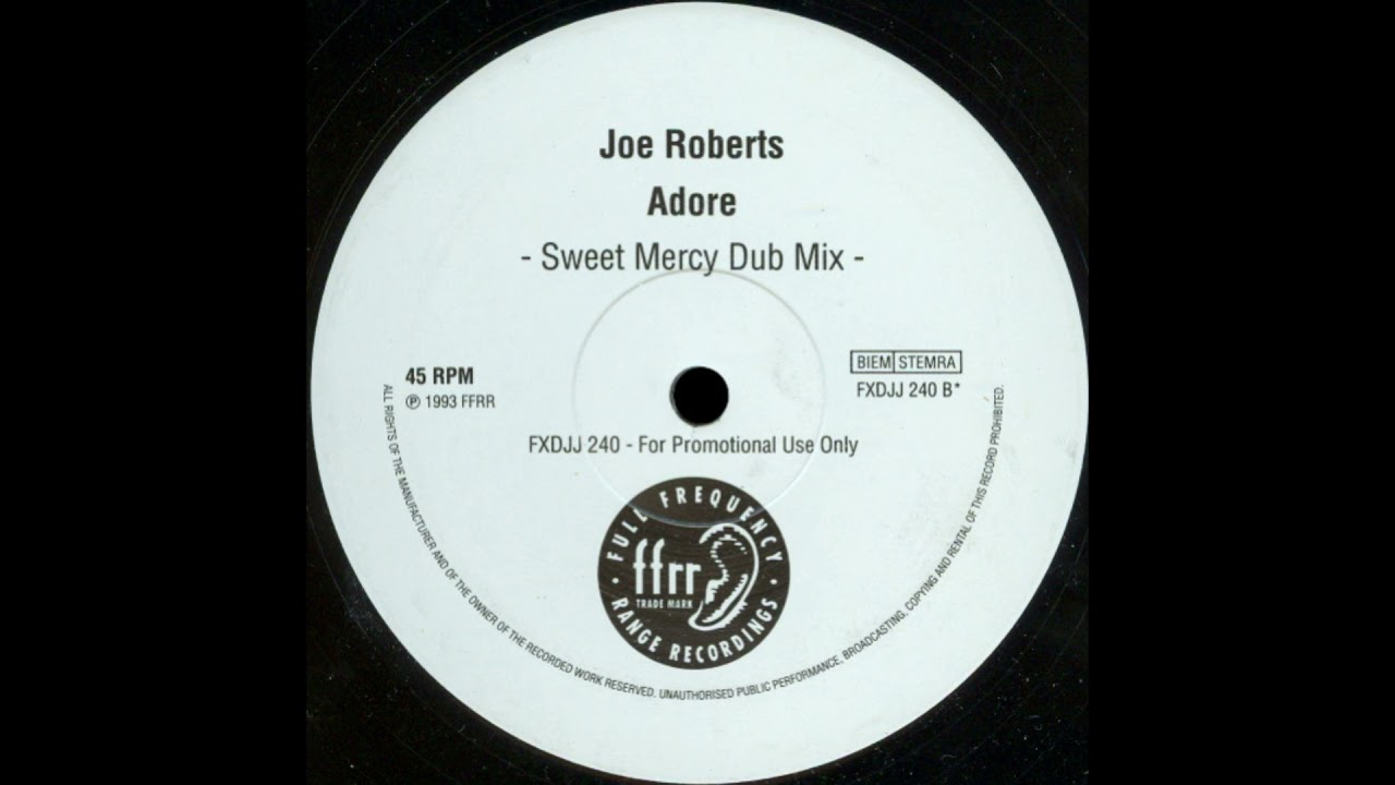 Joe Roberts - Adore (Sweet Mercy Dub Mix)