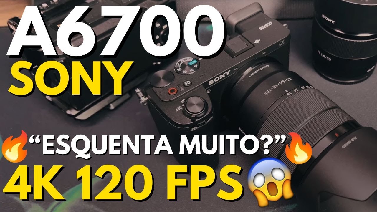 Sony A6700 – A MELHOR câmera custo-benefício da Sony em 2025? Review Completo!