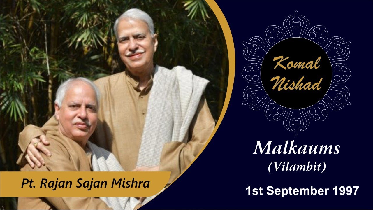 Raag Malkauns | Pt Rajan Sajan Mishra | Hindustani Classical Vocal | Part 3/5